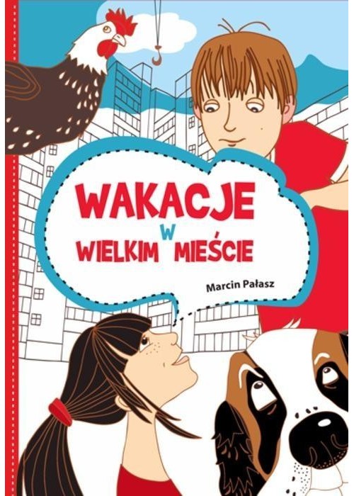 Wakacje w wielkim mieście