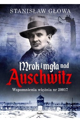 Mrok i mgła nad Auschwitz