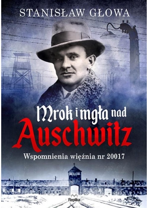 Mrok i mgła nad Auschwitz