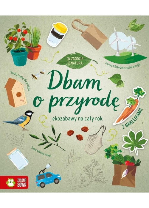 W zgodzie z naturą. Dbam o przyrodę