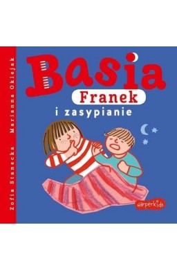 Basia, Franek i zasypianie