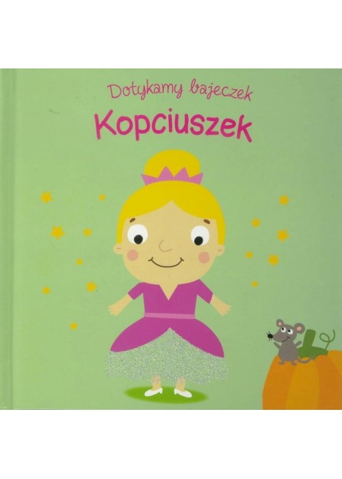 Dotykamy bajeczek. Kopciuszek w.2019