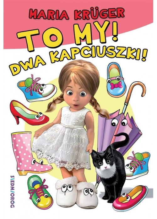 To my! Dwa kapciuszki!