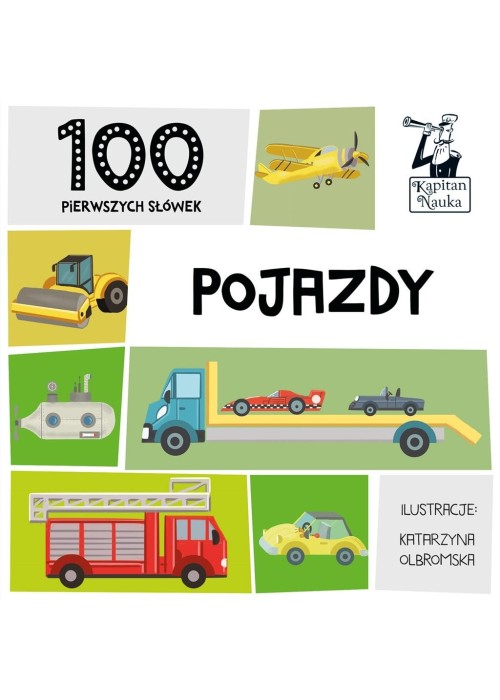 Kapitan Nauka 100 pierwszych słówek. Pojazdy