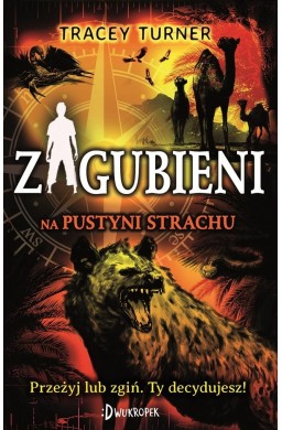 Zagubieni na pustyni strachu