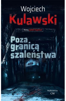 Poza granicą szaleństwa