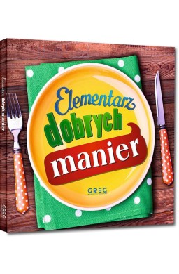 Elementarz dobrych manier