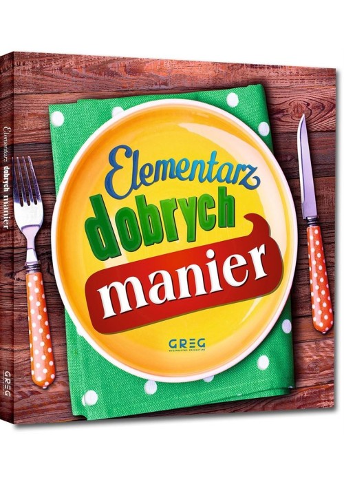 Elementarz dobrych manier