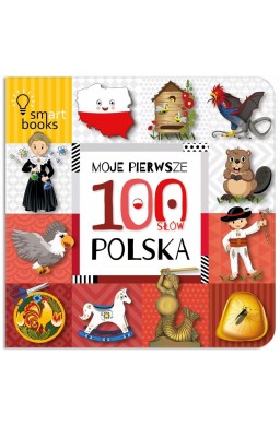 Moje Pierwsze 100 Słów. Polska