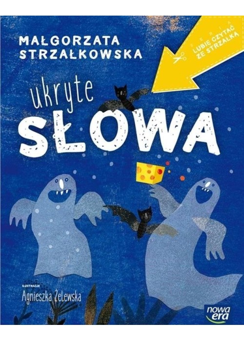 Lubię czytać za strzałką. Ukryte słowa