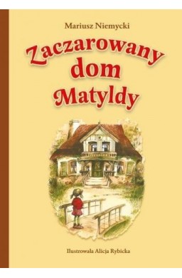 Zaczarowany dom Matyldy BR