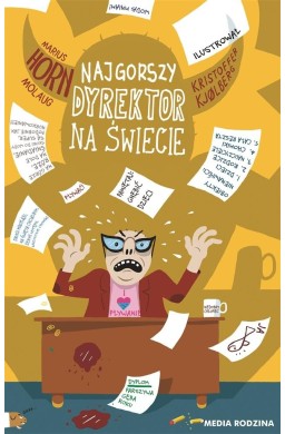 Najgorszy dyrektor na świecie