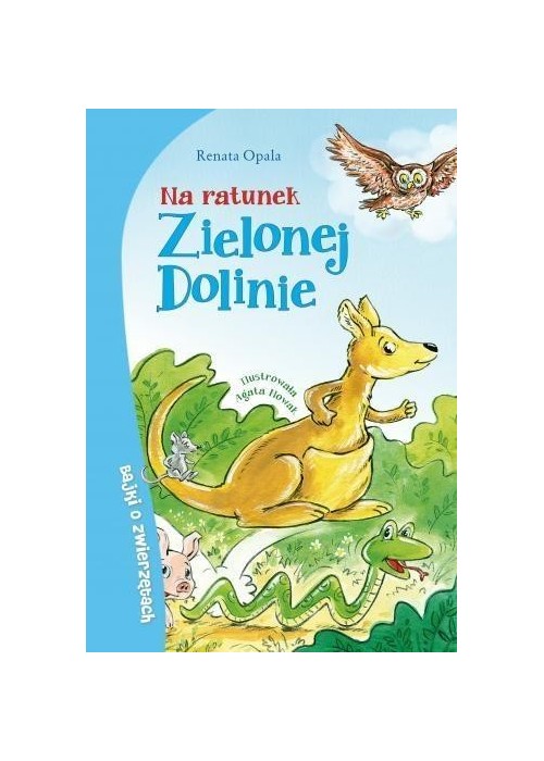 Na ratunek Zielonej Dolinie