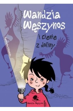 Wandzia Węszynos i cienie z doliny