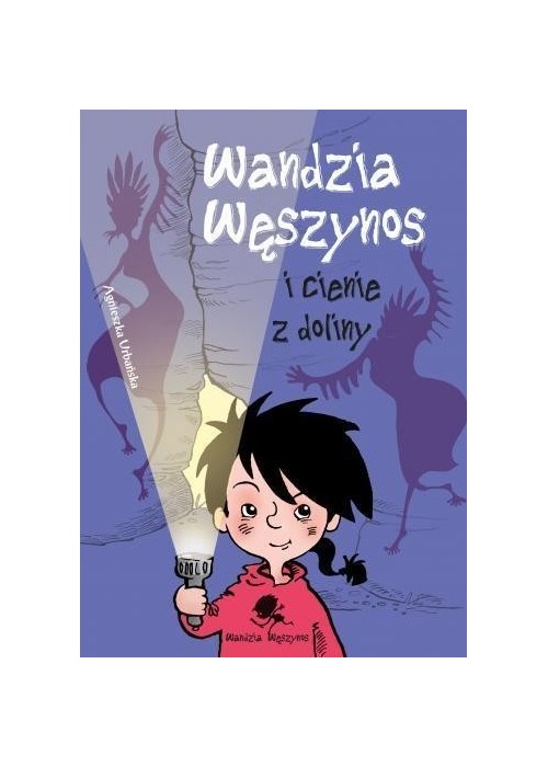 Wandzia Węszynos i cienie z doliny