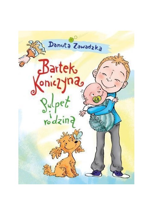 Bartek Koniczyna, Pulpet i rodzina