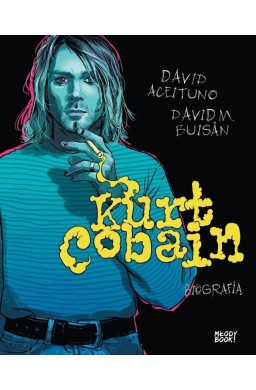 Kurt Cobain. Biografia