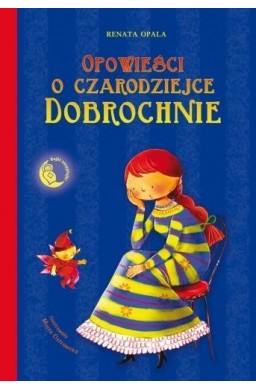 Opowieści o czarodziejce Dobrochnie