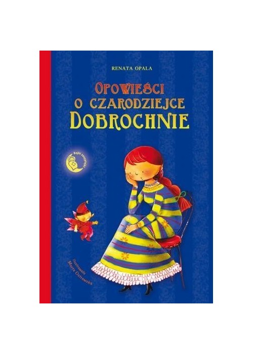 Opowieści o czarodziejce Dobrochnie