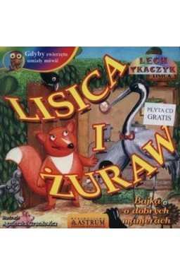 Lisica i żuraw +CD