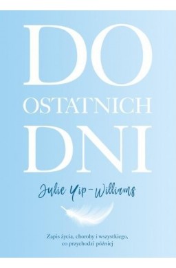 Do ostatnich dni