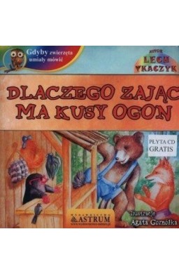 Dlaczego zając ma kusy ogon +CD