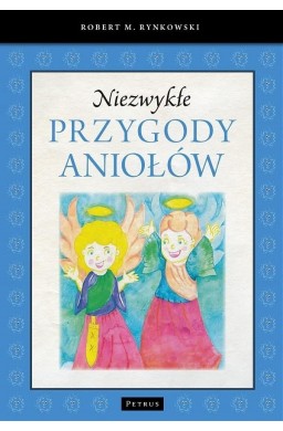 Niezwykłe przygody aniołów