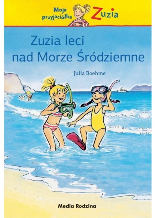 Moja przyjaciółka Zuzia - Zuzia leci nad Morze..