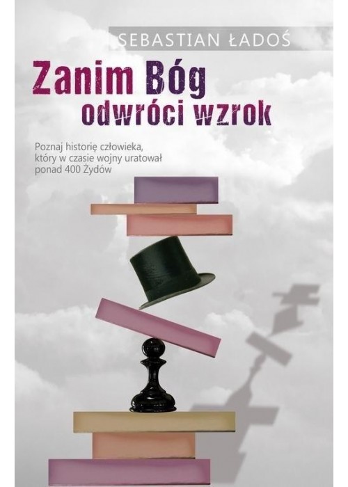 Zanim Bóg odwróci wzrok