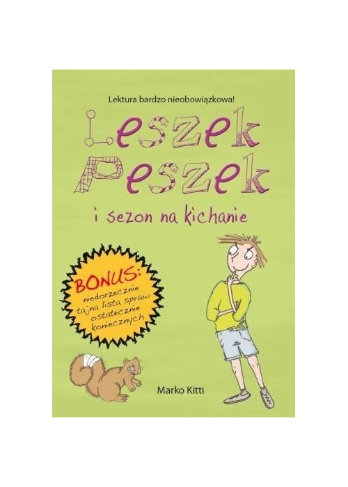 Leszek Peszek i sezon na kichanie