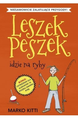 Leszek Peszek idzie na ryby