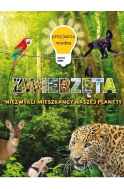 Przyjazna wiedza. Zwierzęta