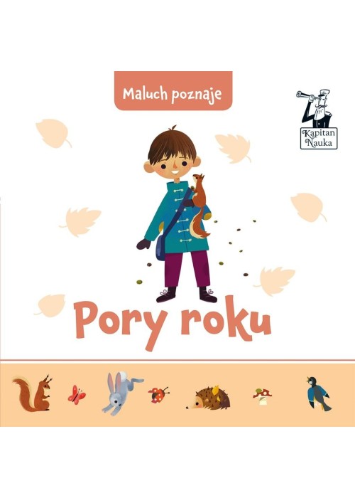 Kapitan Nauka Maluch poznaje. Pory roku