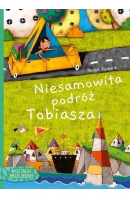 Niesamowita podróż Tobiasza