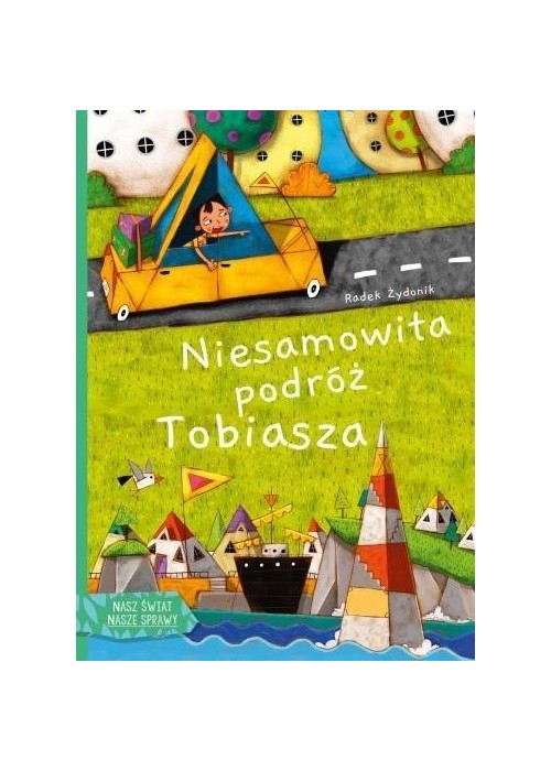 Niesamowita podróż Tobiasza