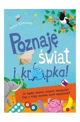 Poznaję świat i kropka!