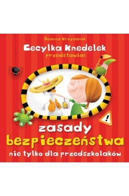 Zasady bezpieczeństwa nie tylko dla przedszkolaków