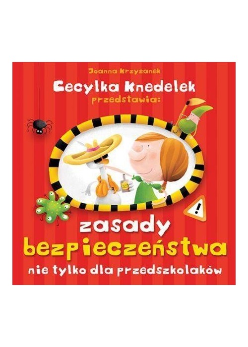 Zasady bezpieczeństwa nie tylko dla przedszkolaków