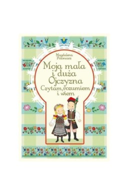 Moja mała i duża Ojczyzna