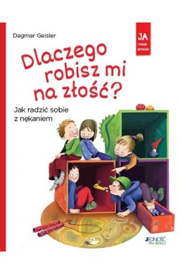 Dlaczego robisz mi na złość?