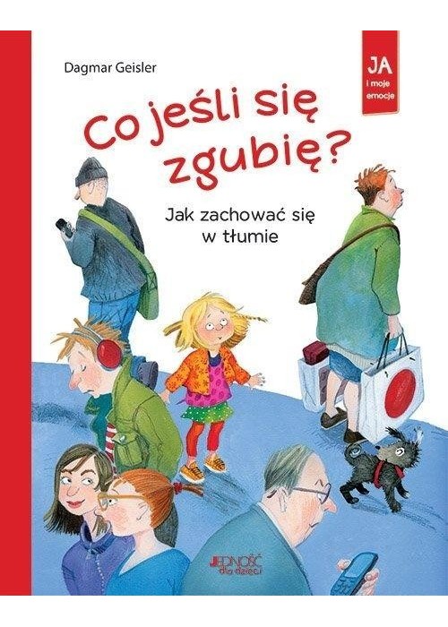 Co jeśli się zgubię? Jak zachować się w tłumie