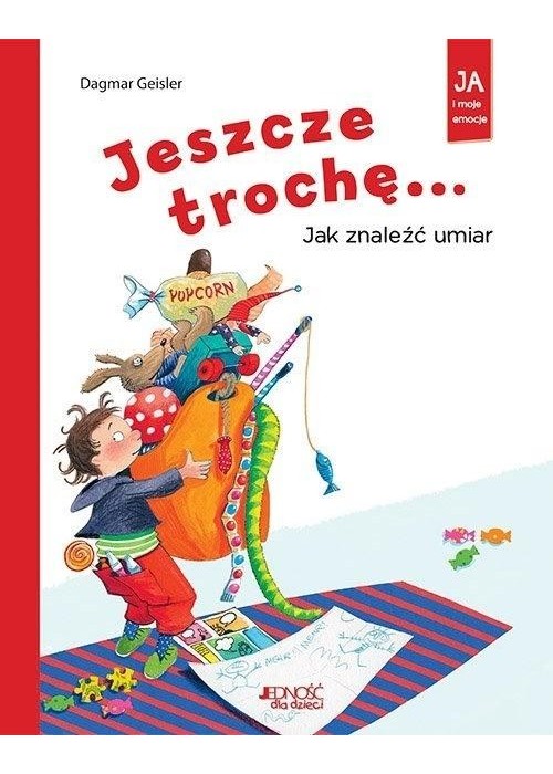 Jeszcze trochę... Jak znaleźć umiar