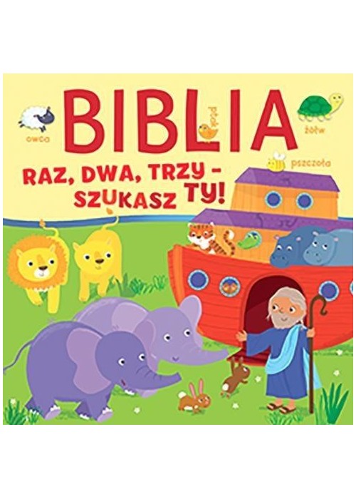 Biblia. Raz, dwa, trzy - szukasz ty!