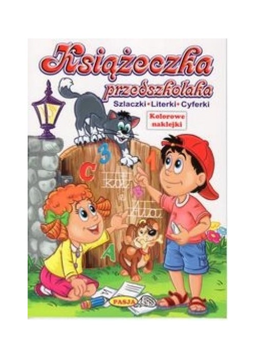 Książeczka przedszkolaka. Szlaczki Literki Cyferki