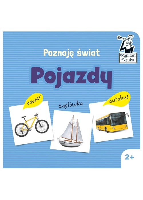 Kapitan Nauka Poznaję świat. Pojazdy