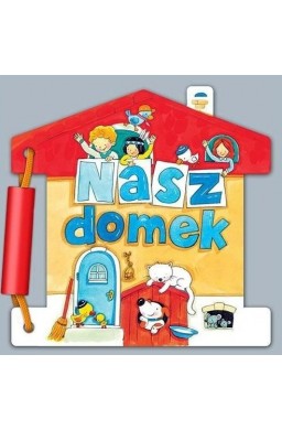 Nasz domek