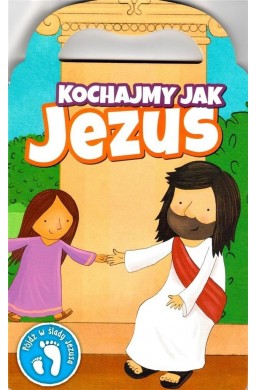 Kochajmy jak Jezus