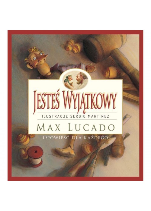 Jesteś Wyjątkowy -wersja kolorowa Max Lucado