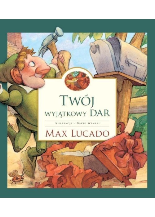 Twój wyjątkowy dar - Max Lucado