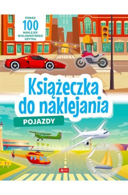 Pojazdy. Książeczka do naklejania